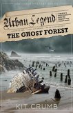 Urban Legend: Book II Ghost Forest-A 2 Hour Mystery (eBook, ePUB)