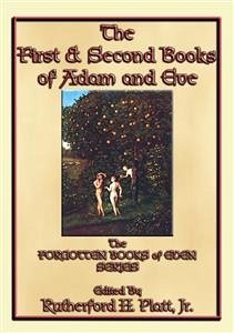 The First and Second Books of Adam and Eve (eBook, ePUB)
