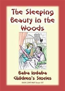 SLEEPING BEAUTY IN THE WOODS - A Classic Fairy Tale (eBook, ePUB) - E Mouse, Anon