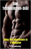 Die Testosteron-Diät (eBook, ePUB)