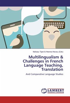 Multilingualism & Challenges in French Language Teaching, Translation - Tijani & Nnenna Nwosu (Eds), Mufutau