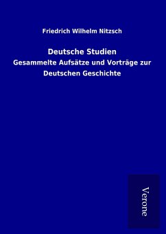 Deutsche Studien - Nitzsch, Friedrich Wilhelm