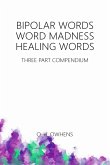 Bipolar Words Word Madness Healing Words