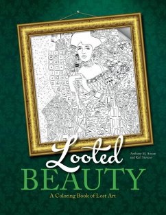 Looted Beauty: A Coloring Book of Lost Art - Amore, Anthony