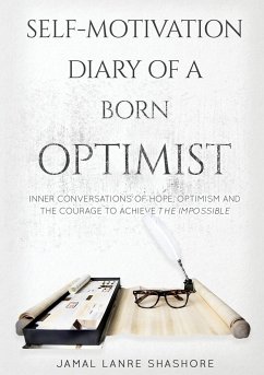 Self-Motivation Diary of a Born Optimist - Lanre Shashore, Jamal
