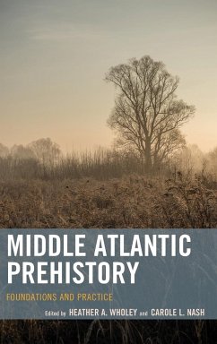 Middle Atlantic Prehistory - Wholey, Heather A.; Nash, Carole L.