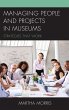 Managing People and Projects in Museums - Bild 1
