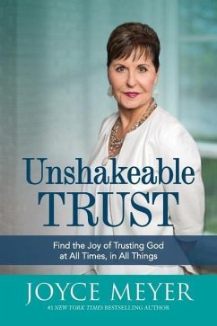 Unshakeable Trust - Meyer, Joyce