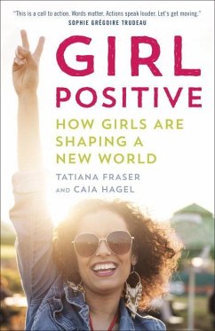 Girl Positive - Fraser, Tatiana; Hagel, Caia