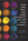 How and Why Are Some Therapists Better Than Others?
