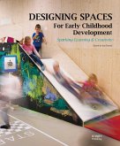 Designing Spaces for Early Childhood Development Designing Spaces for Early Childhood Development