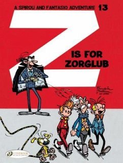 Spirou & Fantasio 13 - Z is for Zorglub - Franquin, Andre