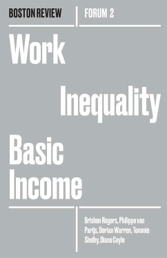 Work Inequality Basic Income - Rogers, Brishen; Parjis, Philippe Van; Warren, Dorian
