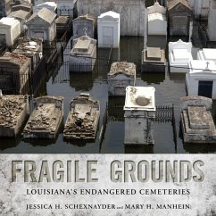 Fragile Grounds - Schexnayder, Jessica H; Manhein, Mary H