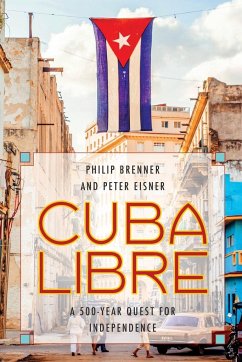 Cuba Libre - Brenner, Philip; Eisner, Peter