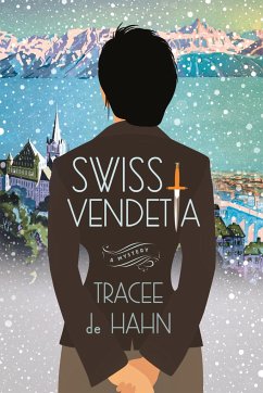 Swiss Vendetta - De Hahn, Tracee