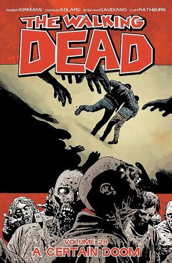 The Walking Dead Volume 28: A Certain Doom - Kirkman, Robert