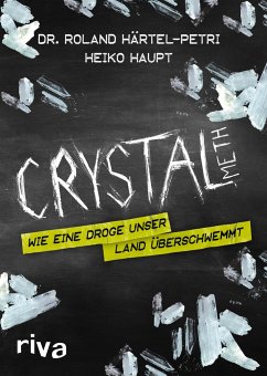 Crystal Meth - Härtel-Petri, Roland;Haupt, Heiko