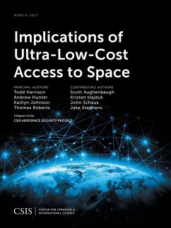 Implications of Ultra-Low-Cost Access to Space - Harrison, Todd; Hunter, Andrew; Johnson, Kaitlyn