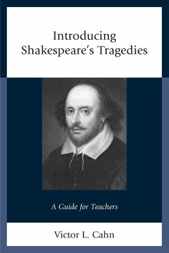 Introducing Shakespeare's Tragedies - Cahn, Victor