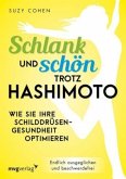 Schlank und schön trotz Hashimoto