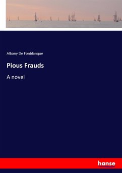 Pious Frauds - De Fonblanque, Albany