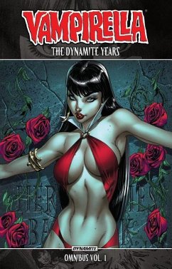 Vampirella: The Dynamite Years Omnibus Vol. 1 - Trautmann, Eric; Jerwa, Brandon; Rahner, Mark