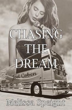 Chasing the Dream - Speight, Melissa