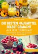 Die besten Hausmittel selbst gemacht... - Bild 1
