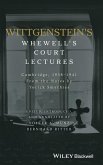 Wittgenstein's Whewell's Court Lectures