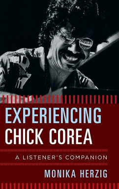 Experiencing Chick Corea - Herzig, Monika