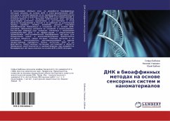 DNK w bioaffinnyh metodah na osnowe sensornyh sistem i nanomaterialow - Babkina, Sofya;Ulahovich, Nikolaj;Babkin, Jurij