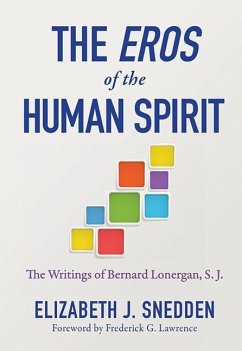 The Eros of the Human Spirit - Snedden, Elizabeth J