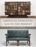 American Furniture: 1650 to the Present