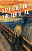 Statistics for the Terrified, Sixth Edition