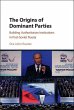 The Origins of Dominant Parties - Bild 1