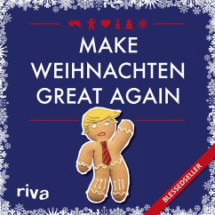 Make Weihnachten great again - Ronge, Hartmut