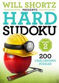 Will Shortz Presents Hard Sudoku Volume 2