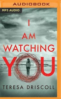 I Am Watching You - Driscoll, Teresa