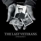 The Last Veterans of World War II: Portraits and Memories
