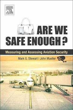 Are We Safe Enough? - Stewart, Mark G.;Mueller, John