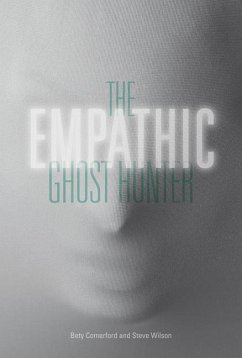 The Empathic Ghost Hunter - Comerford, Bety; Wilson, Steve