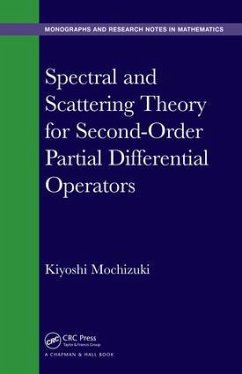 Spectral and Scattering Theory for Second Order Partial Differential Operators - Mochizuki, Kiyoshi