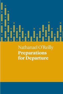 Preparations for Departure - O'Reilly, Nathanael
