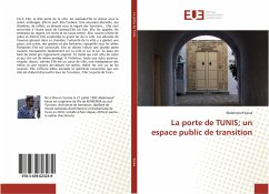 La porte de TUNIS; un espace public de transition - Karaa, Abderraouf