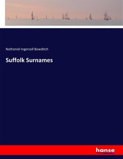 Suffolk Surnames - Bowditch, Nathaniel Ingersoll