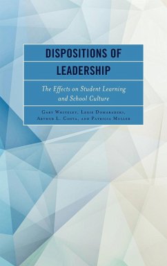 Dispositions of Leadership - Domaradzki, Lexie; Costa, Arthur L.; Whiteley, Gary