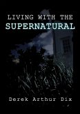 Living With The Supernatural