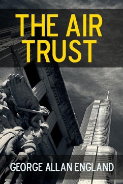 The Air Trust - England, George Allan