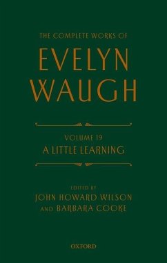 The Complete Works of Evelyn Waugh: A Little Learning - Waugh, Evelyn